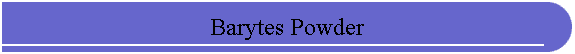 Barytes Powder