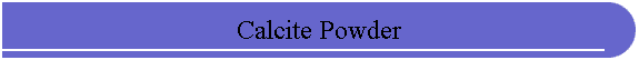 Calcite Powder
