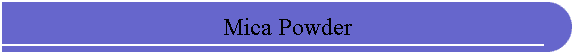 Mica Powder