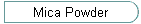 Mica Powder