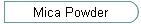 Mica Powder
